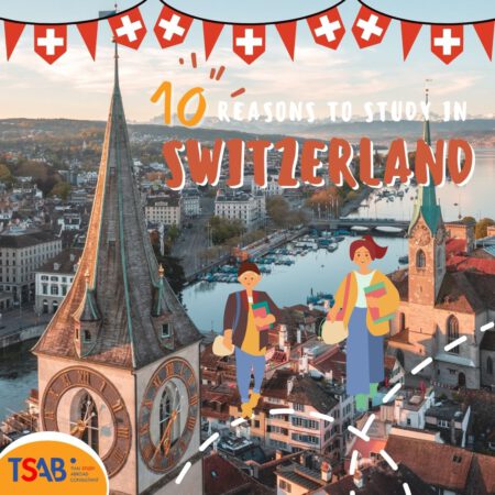 10 เหตุผล สำหรับการเรียนต่อสวิสเซอร์แลนด์